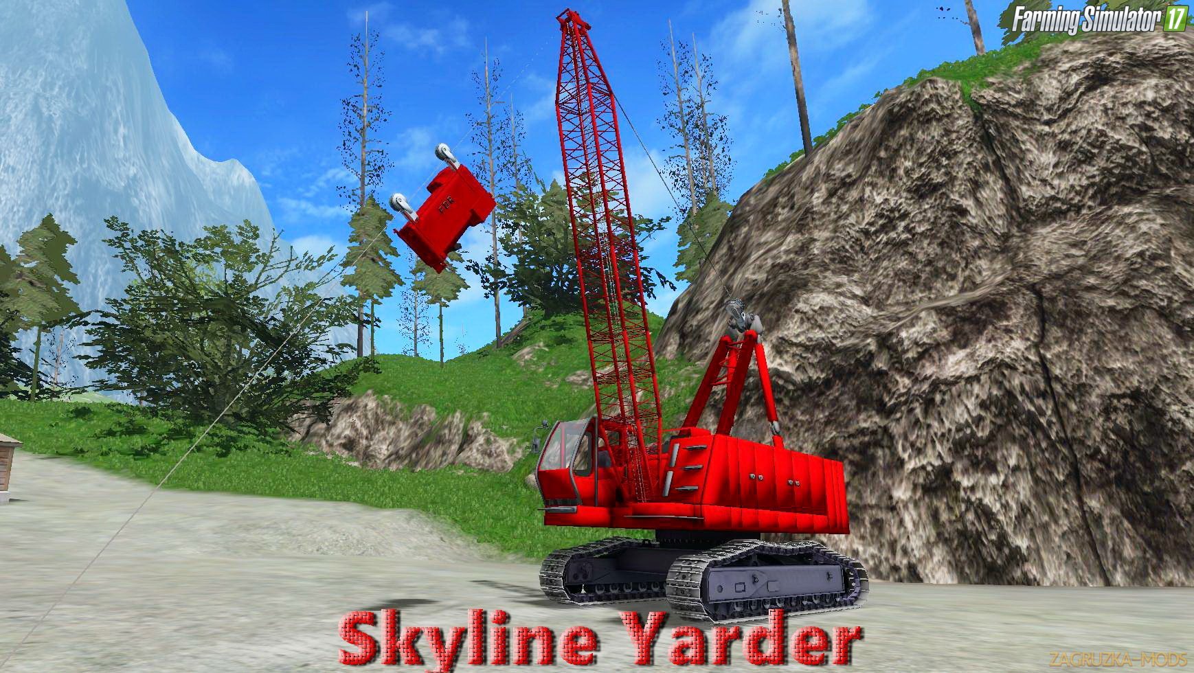 Skyline Yarder v1.0 for FS 17