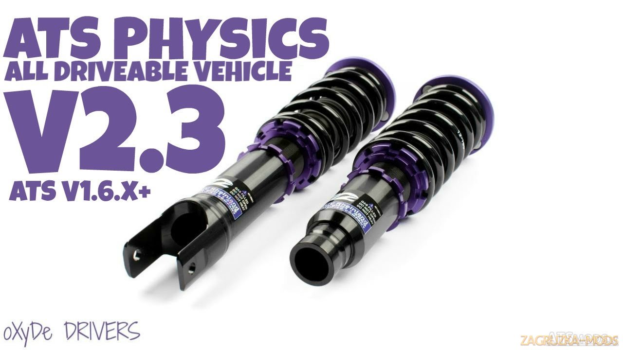 Physics Mods v2.3 + – For Auto/Seq Drivers for ATS