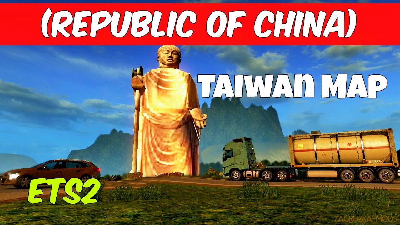 R.O.C (Republic Of China) Taiwan Map & PRC Map add-on v0.25 (1.28.x) for ETS 2
