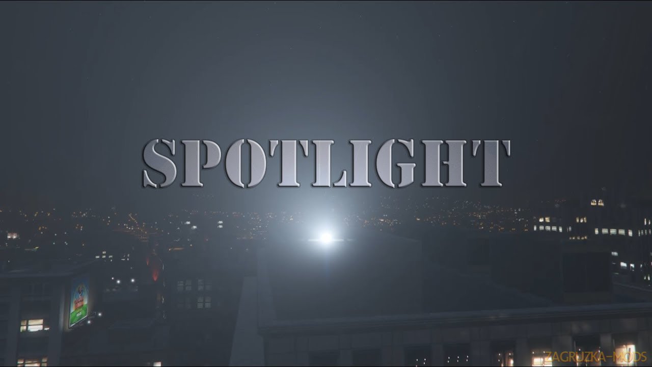 Spotlight [RAGE Hook Plugin] v1.1 for GTA 5