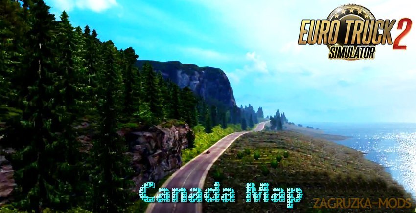 Canada Map (Beta Version) v1.0 by Ivan Mykyta (1.28.x) for ETS 2