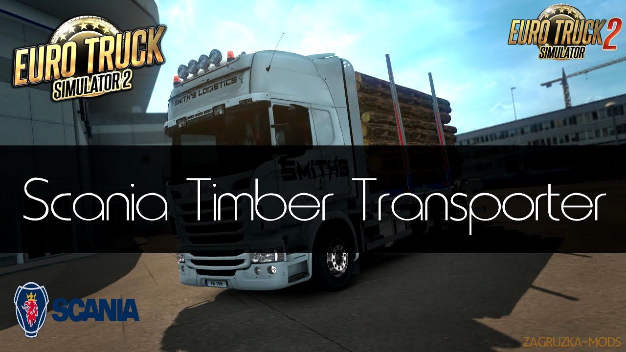 Scania Timber Transporter Addon v1.0 (1.28.x) for ETS 2 Scania Timber Transporter Addon v1.0 (1.28.x) for ETS 2