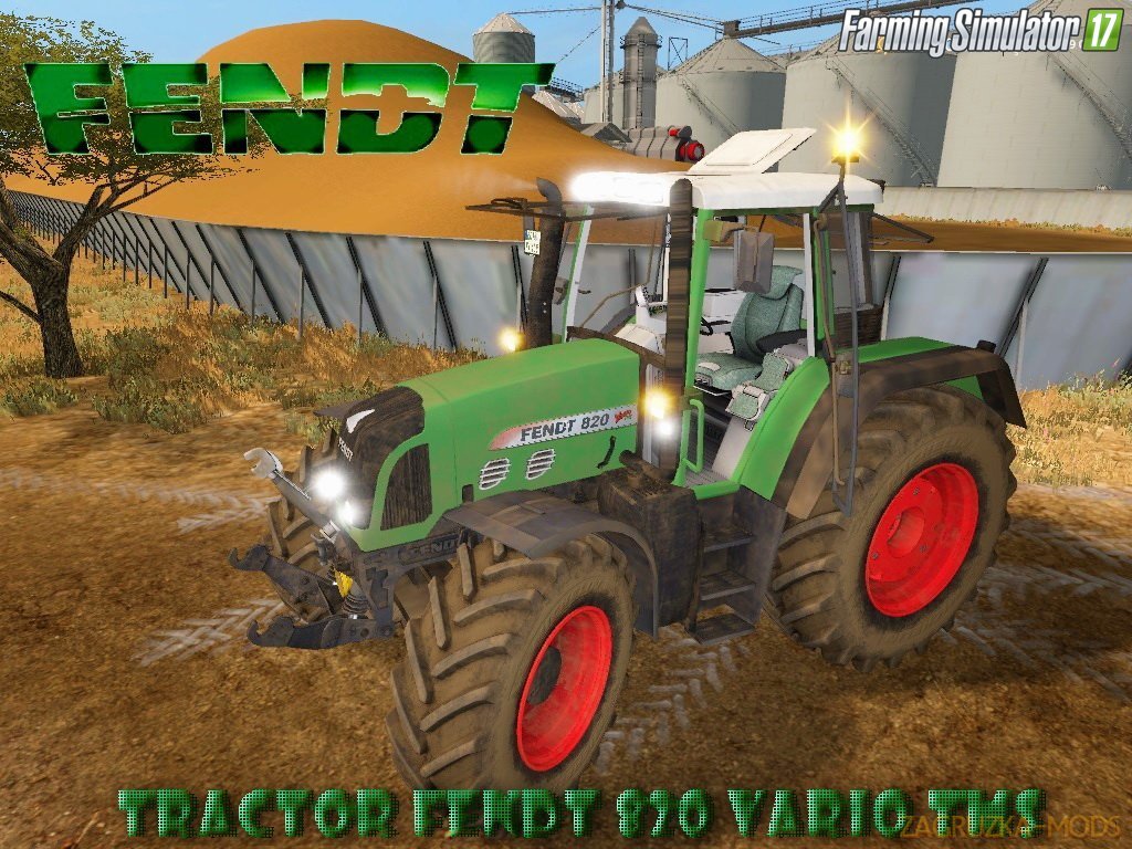 Tractor Fendt 820 Vario TMS v1.3 (More Realistic) for FS 17