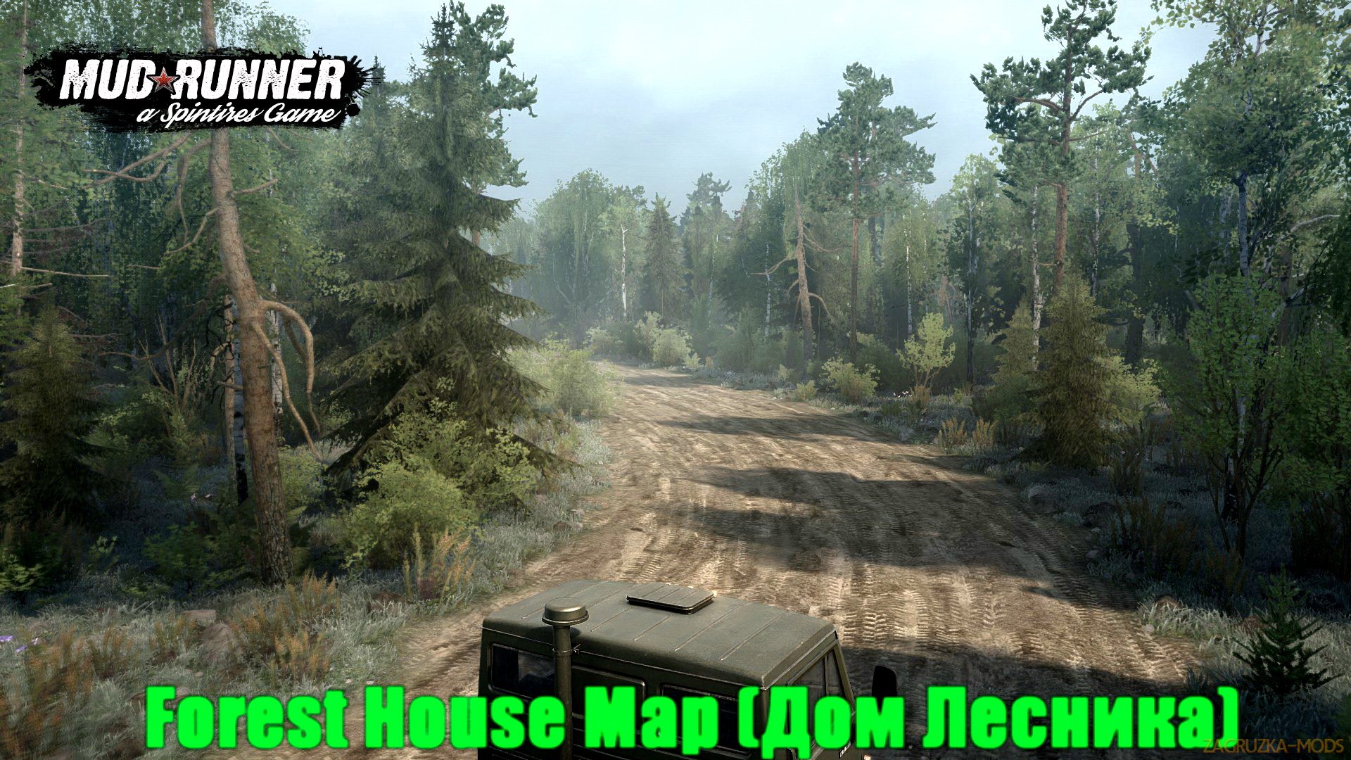Forest House Map (Дом Лесника) v2.0 (v07.11.17) for Spin Tires: MudRunner