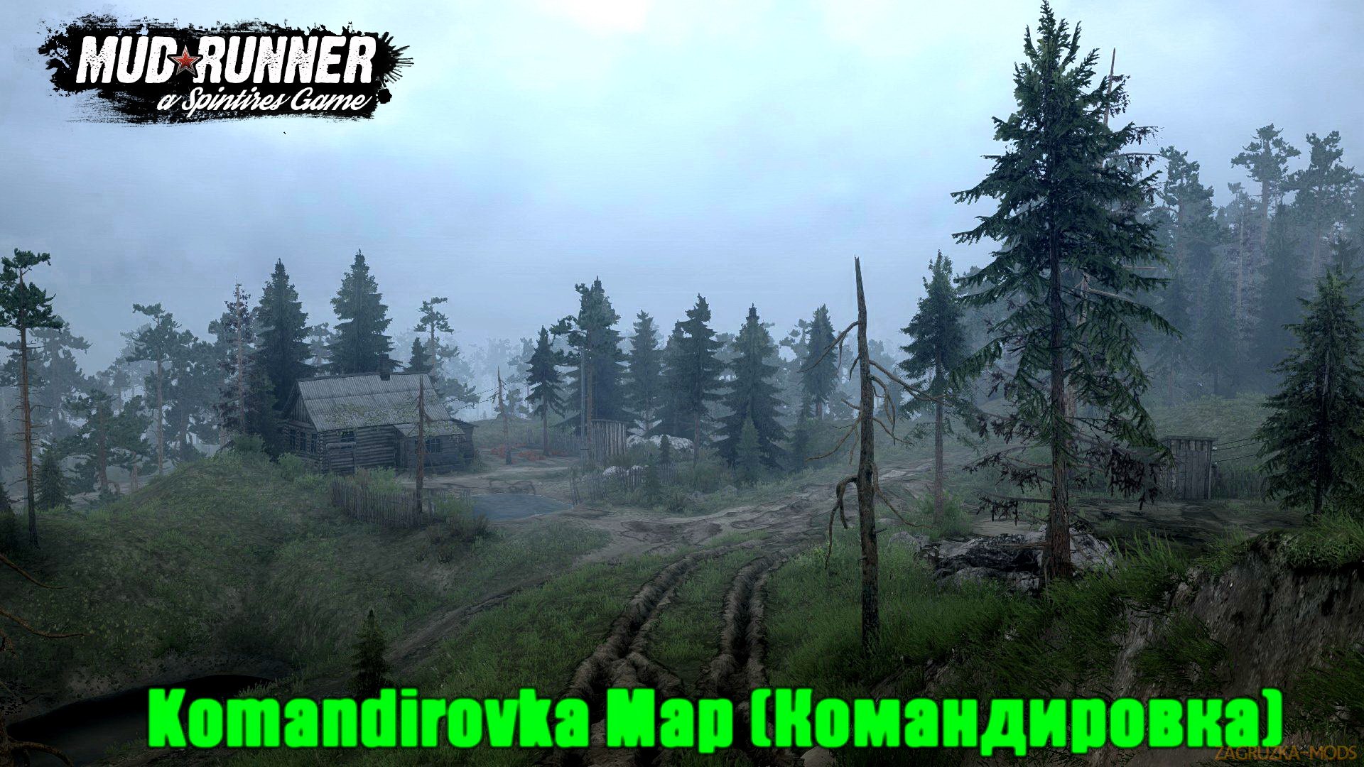 Komandirovka Map (Командировка) v1.0 (v07.11.17) for Spin Tires: MudRunner