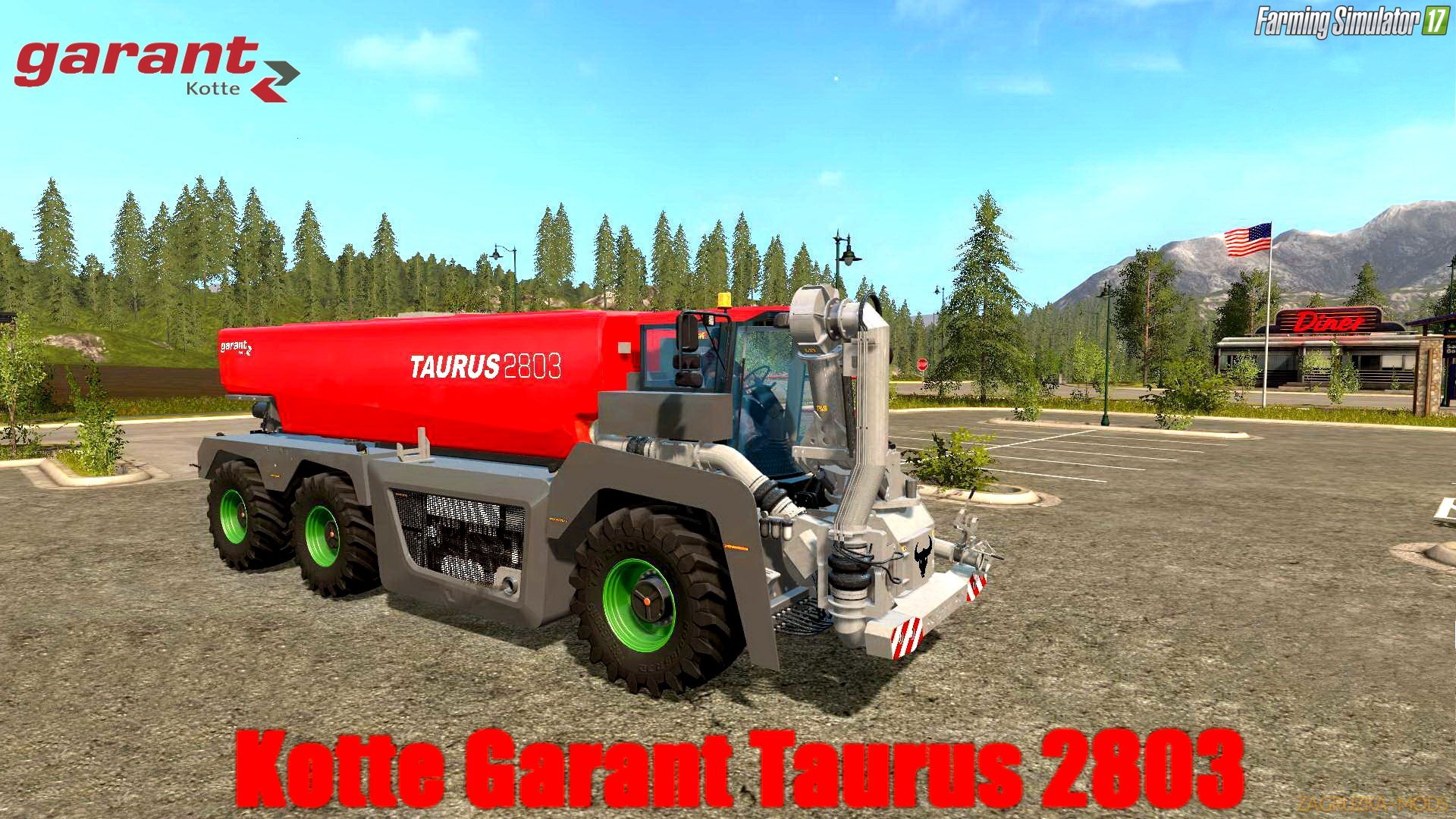Kotte Garant Taurus 2803 v1.0 for FS 17