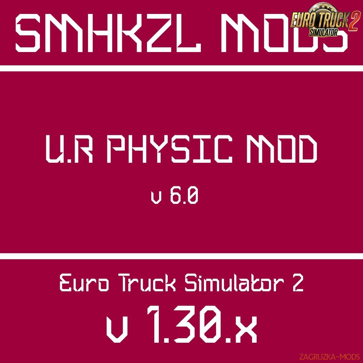 U.R Physics Mod v6.0 by SmhKzl