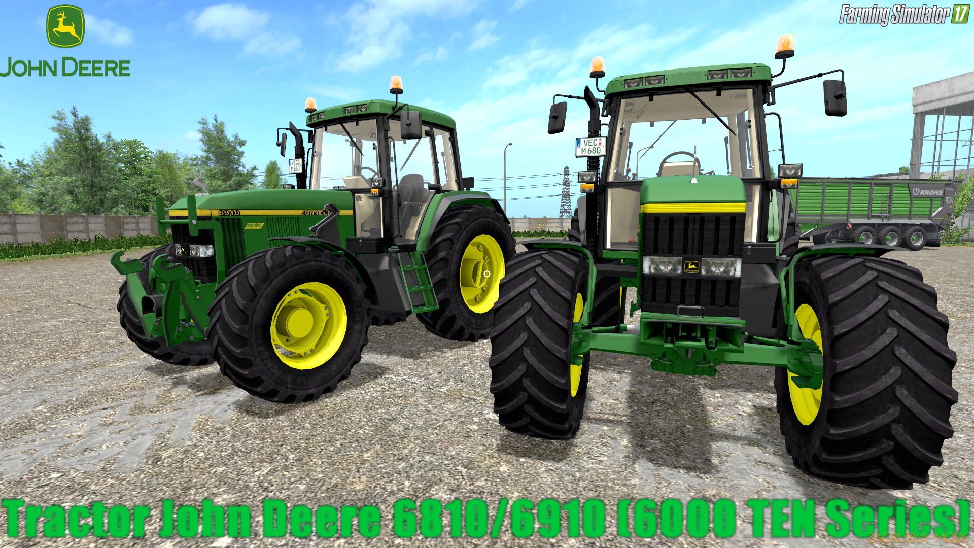 John Deere 6810/6910 (6000 TEN Series) v1.0 for FS 17 John Deere 6810/6910 (6000 TEN Series) v1.0 for FS 17