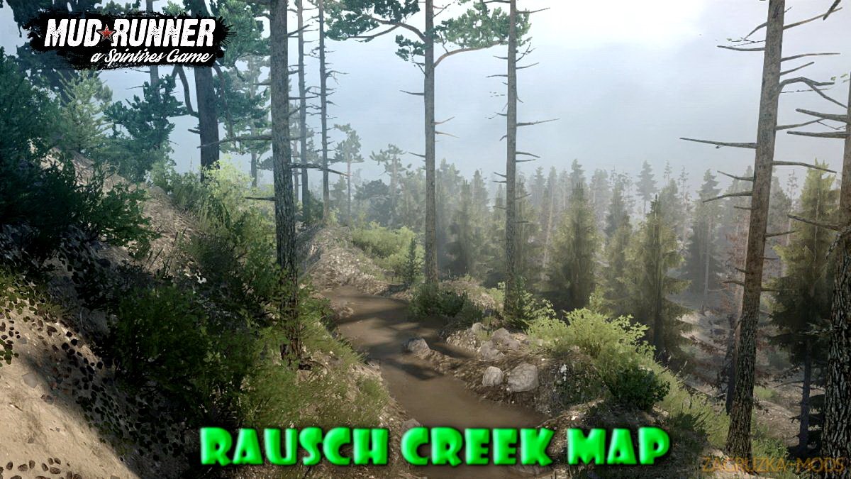Rausch Creek Map v1.0 (v11.12.17) for Spin Tires: MudRunner