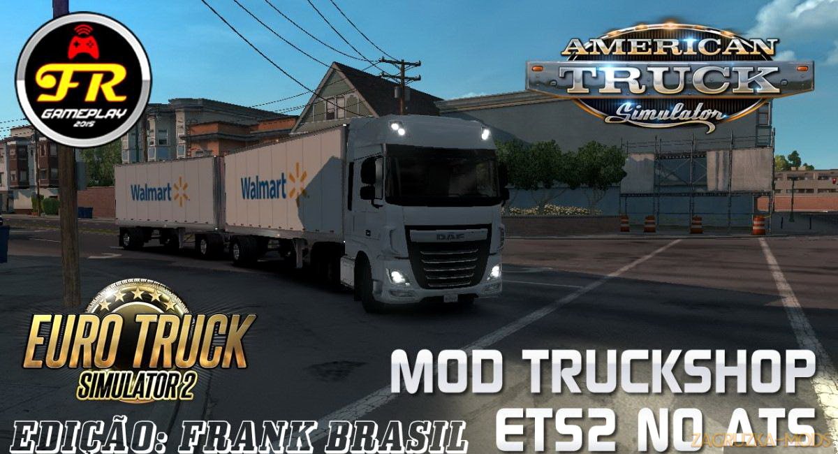 Mod TruckShop ETS 2 for ATS v2.0 by FrankBrasil (1.29.x) for ATS