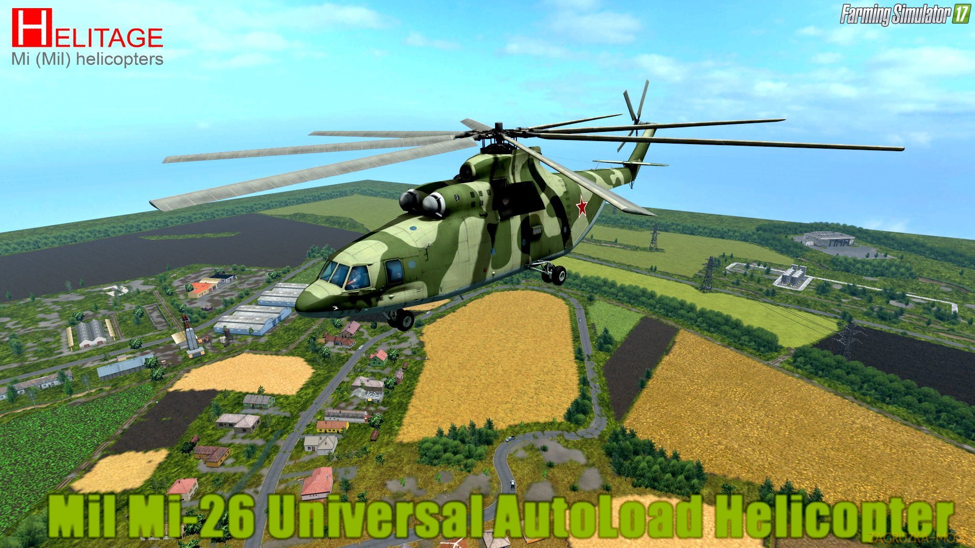 Mil Mi-26 Universal AutoLoad Helicopter v1.0 for FS 17