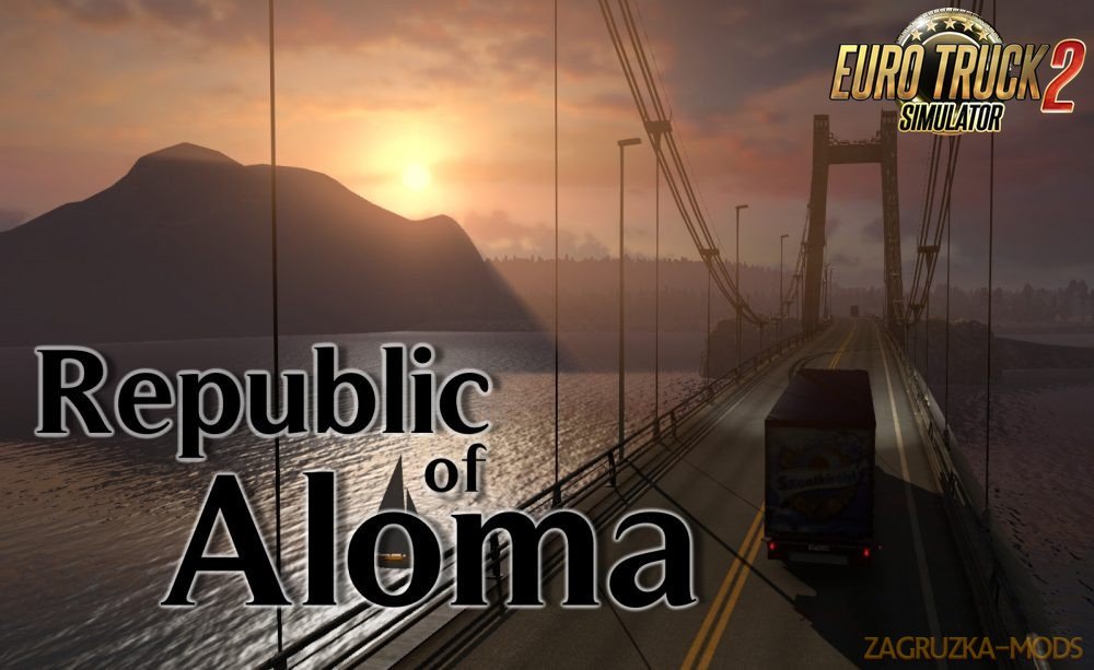 Republic of Aloma / Continuation Map v1.0 by Aretei (1.30.x) for ETS 2