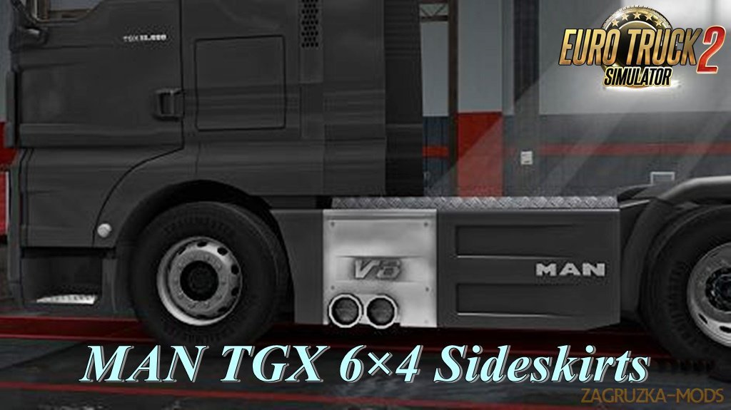 MAN TGX 6×4 Sideskirts for Ets2