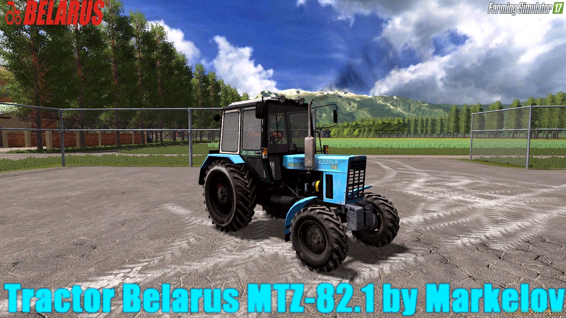 Belarus MTZ-82.1 v1.0 by Markelov for FS 17
