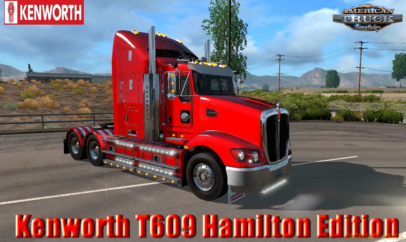 Kenworth T609 Hamilton Edition v2.0 (1.30.x) for ATS