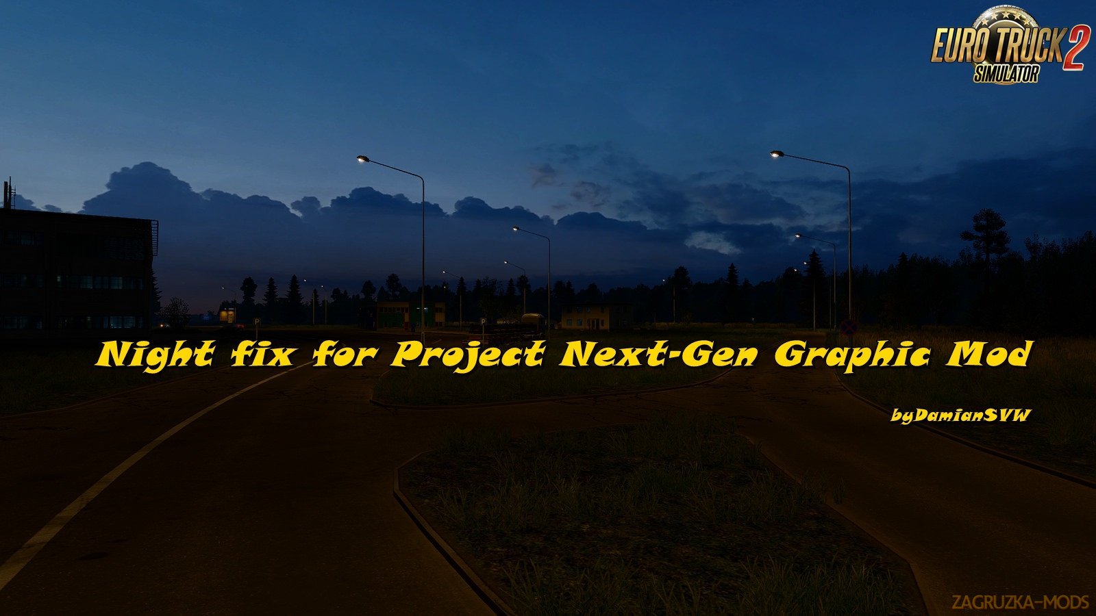 Night fix for Project Next-Gen Graphic Mod byDamianSVW