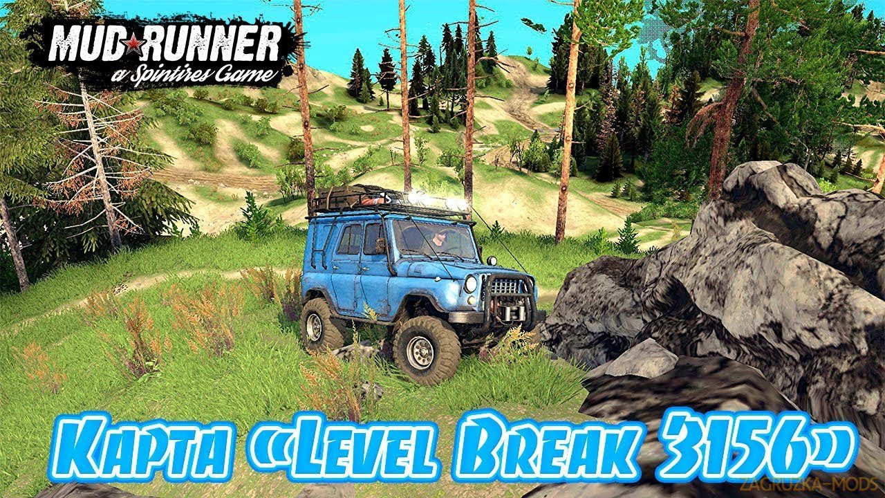Level Break 3156 Map v1.0 (v29.01.18) for SpinTires: MudRunner