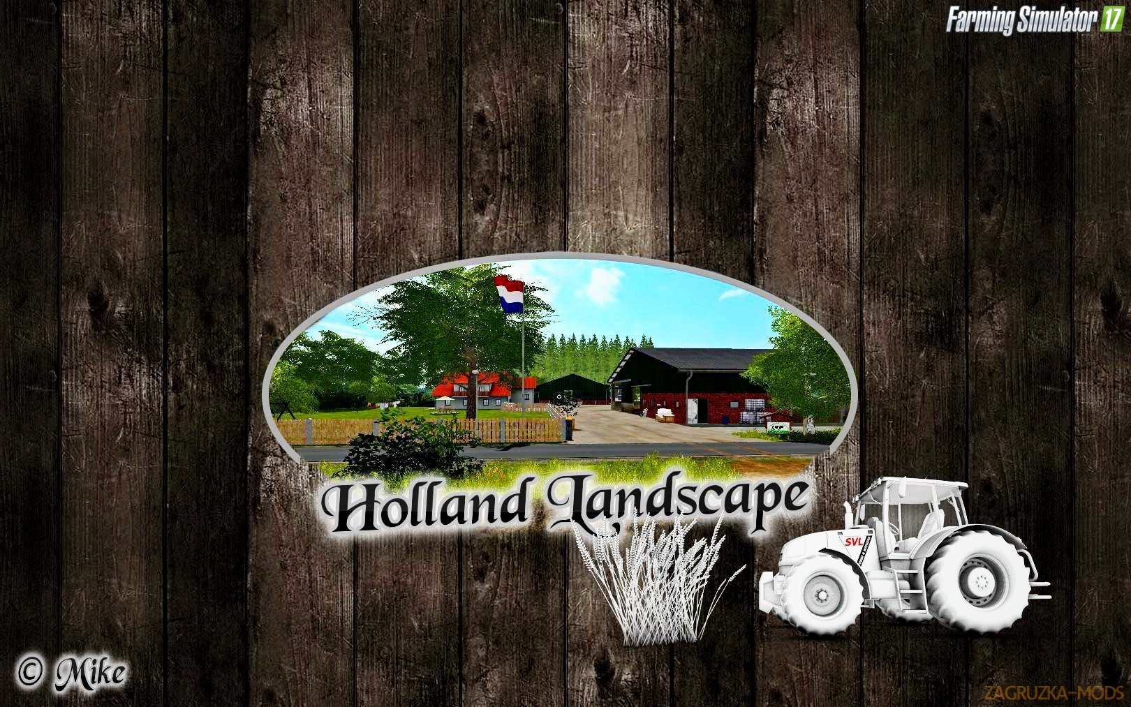 Holland Landscape Map 2017 v1.0.3 (Update) for FS 17