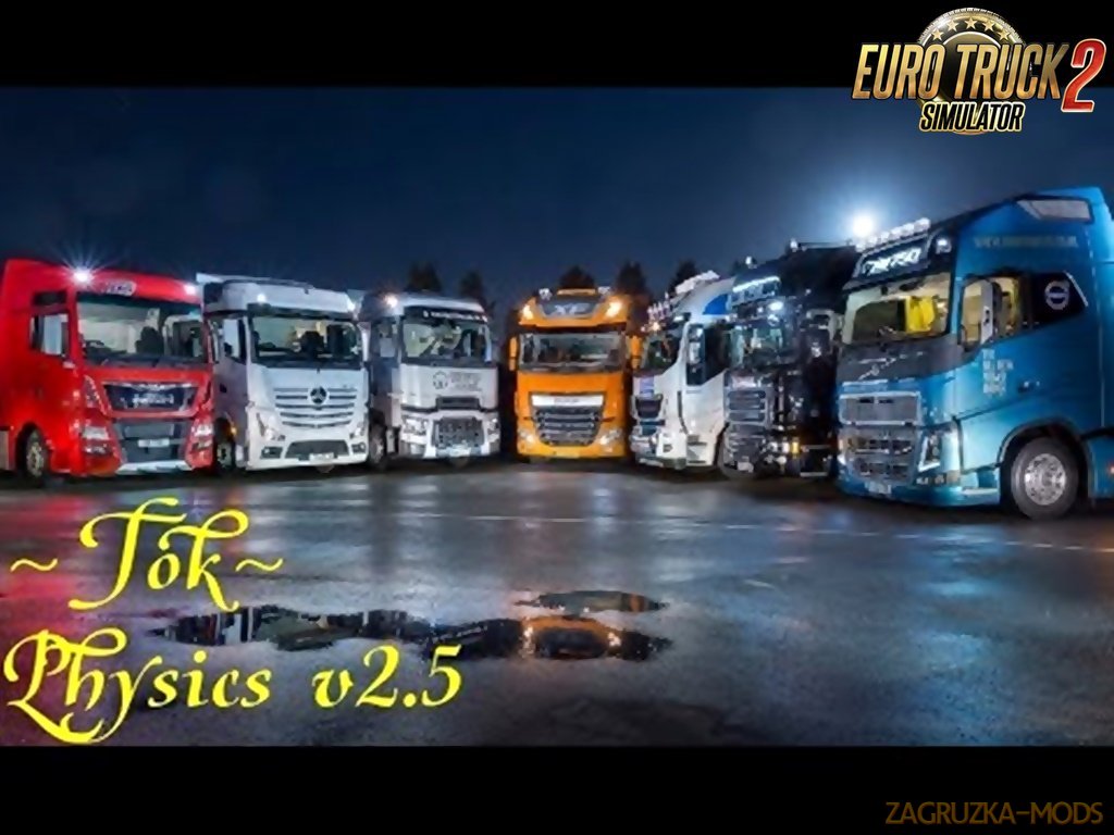 Physics of the Truck v2.5 by ~Tok~(1.30.x)