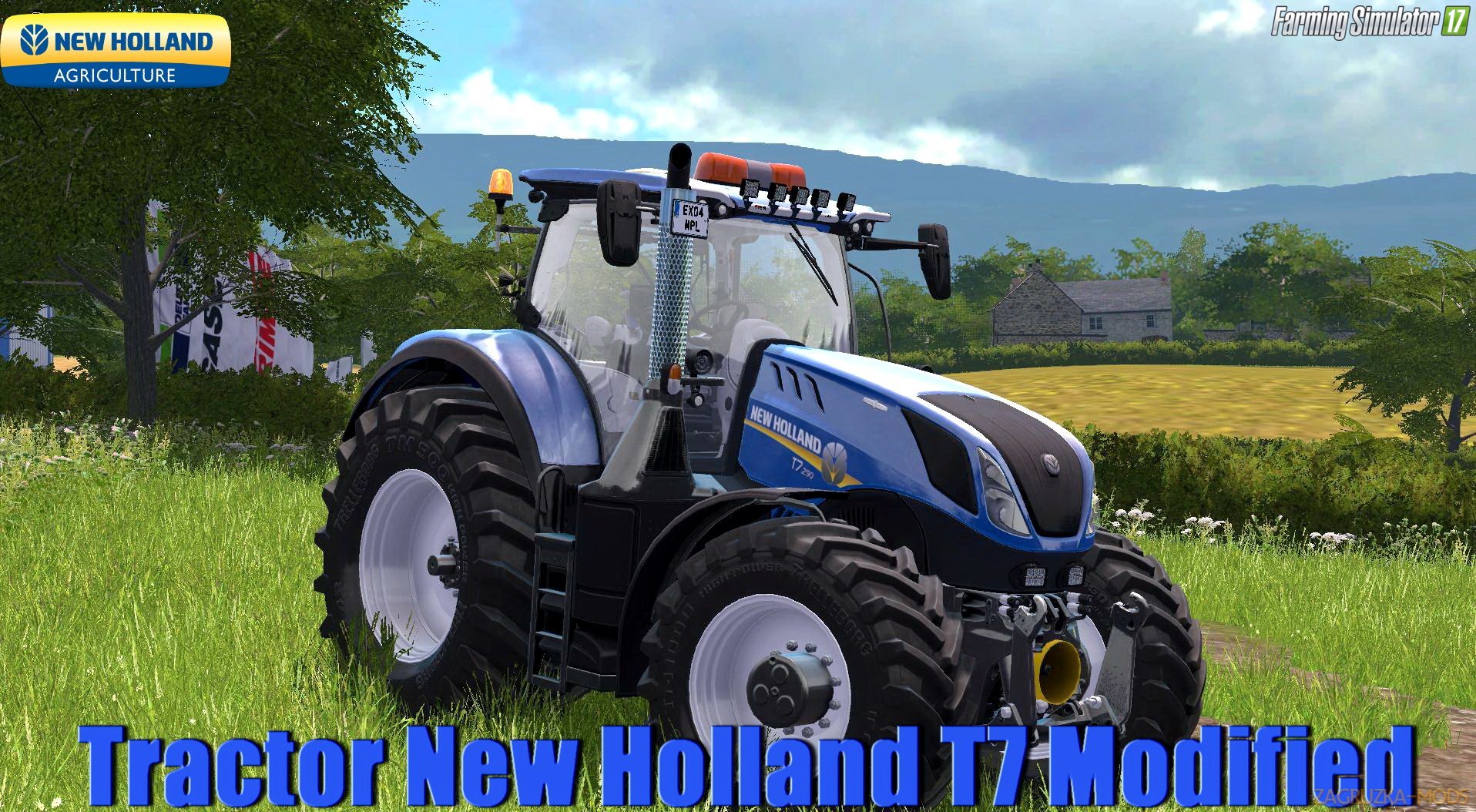 New Holland T7 Modified v1.0 for FS 17