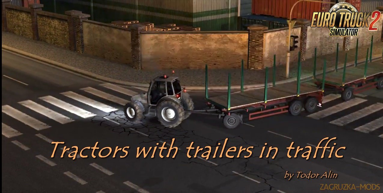 Tractors with trailers in traffic v1.1 by Todor Alin Tractors with trailers in traffic v1.1 by Todor Alin