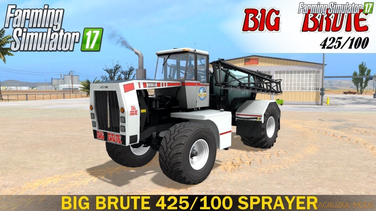 Big Brute 425/100 Sprayer v1.0 for FS 17