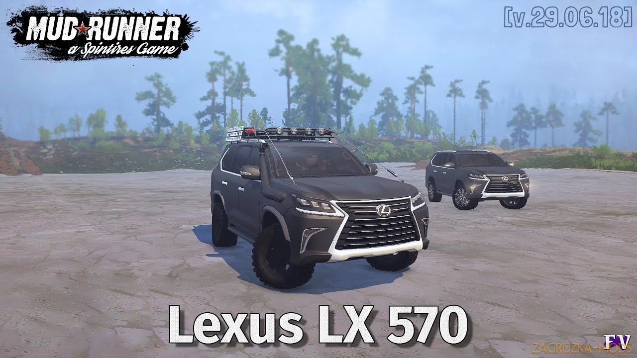 Lexus LX 570 2016 v1.0 (v21.05.18) for SpinTires: MudRunner