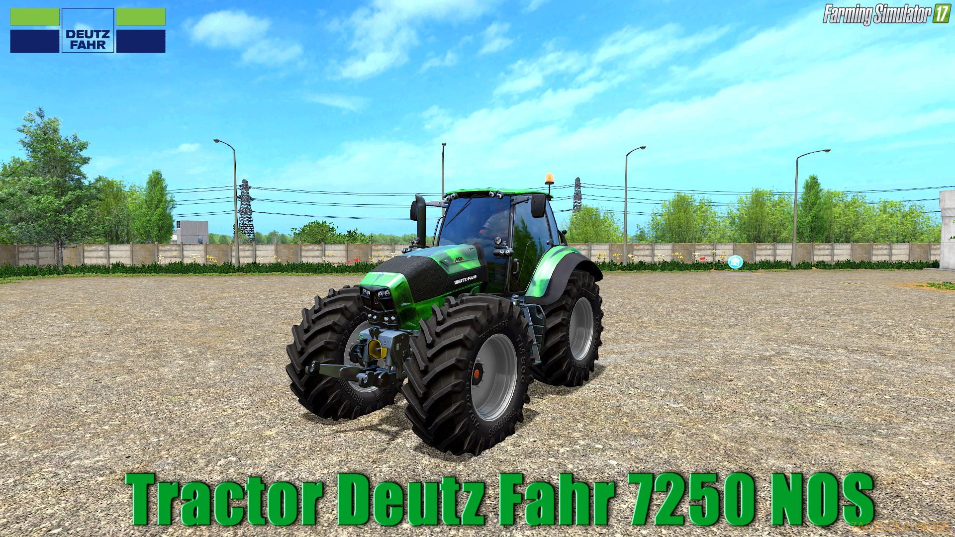 Deutz Fahr 7250 NOS v1.0 for FS 17