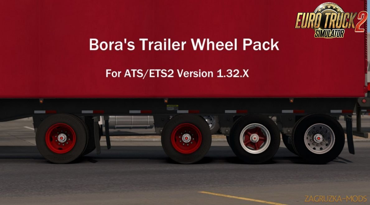 Boras Trailer Wheel Pack v1.0 (1.32.x) for ETS 2 / ATS