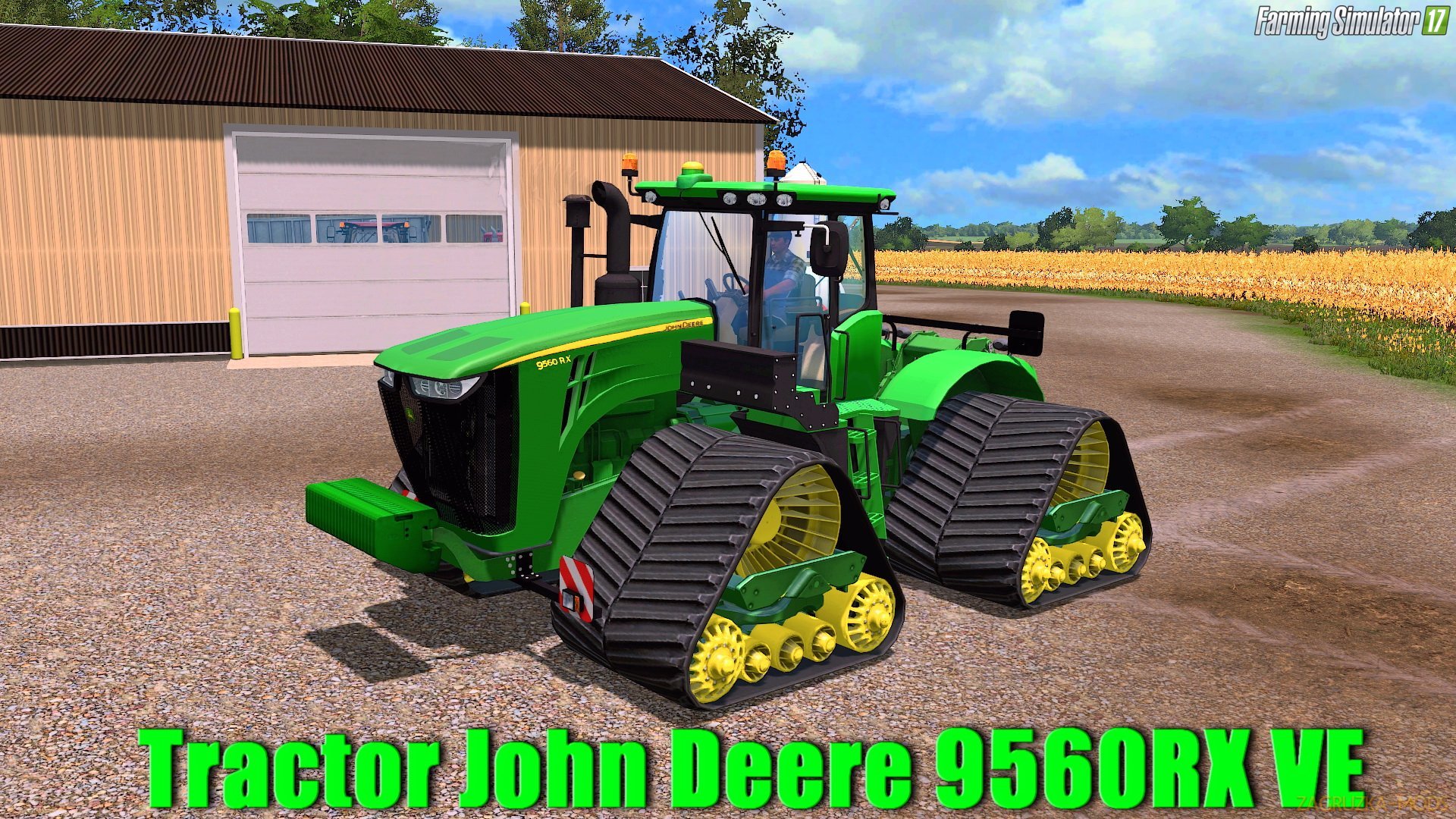 John Deere 9560RX VE v1.0 for FS 17