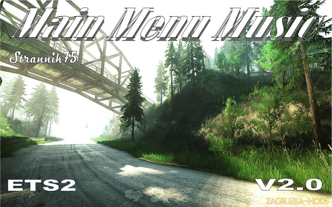 Main Menu Music v2.0 by Strannik75 (1.33.x) for ETS2