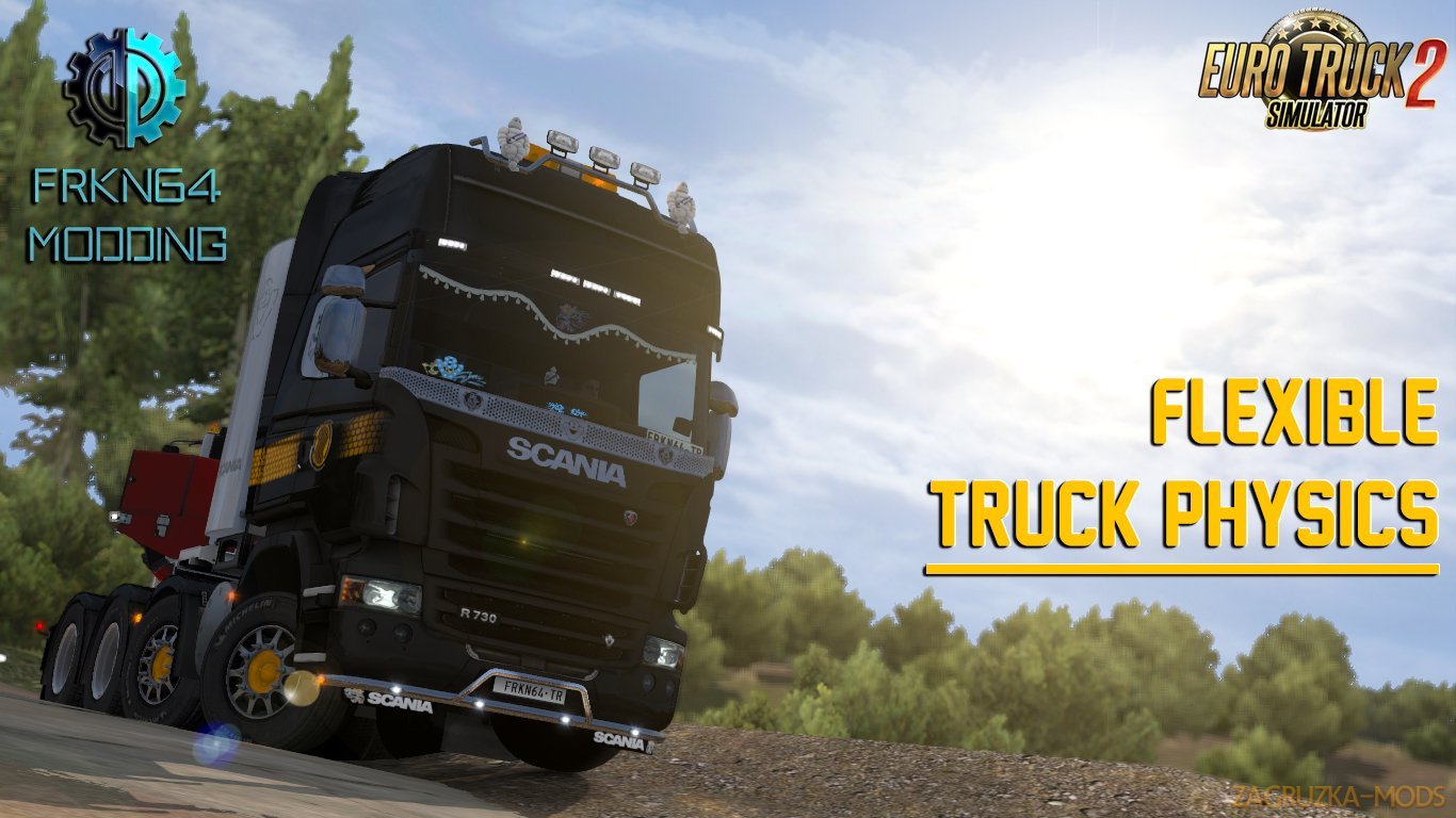 Flexible Truck Physics v1.9 by Frkn64 Modding (1.33.x)