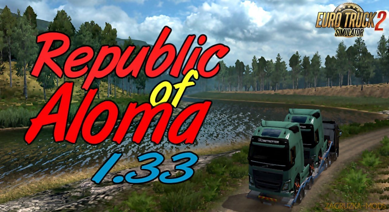 New Republic of Aloma for Ets2 [1.33.x]