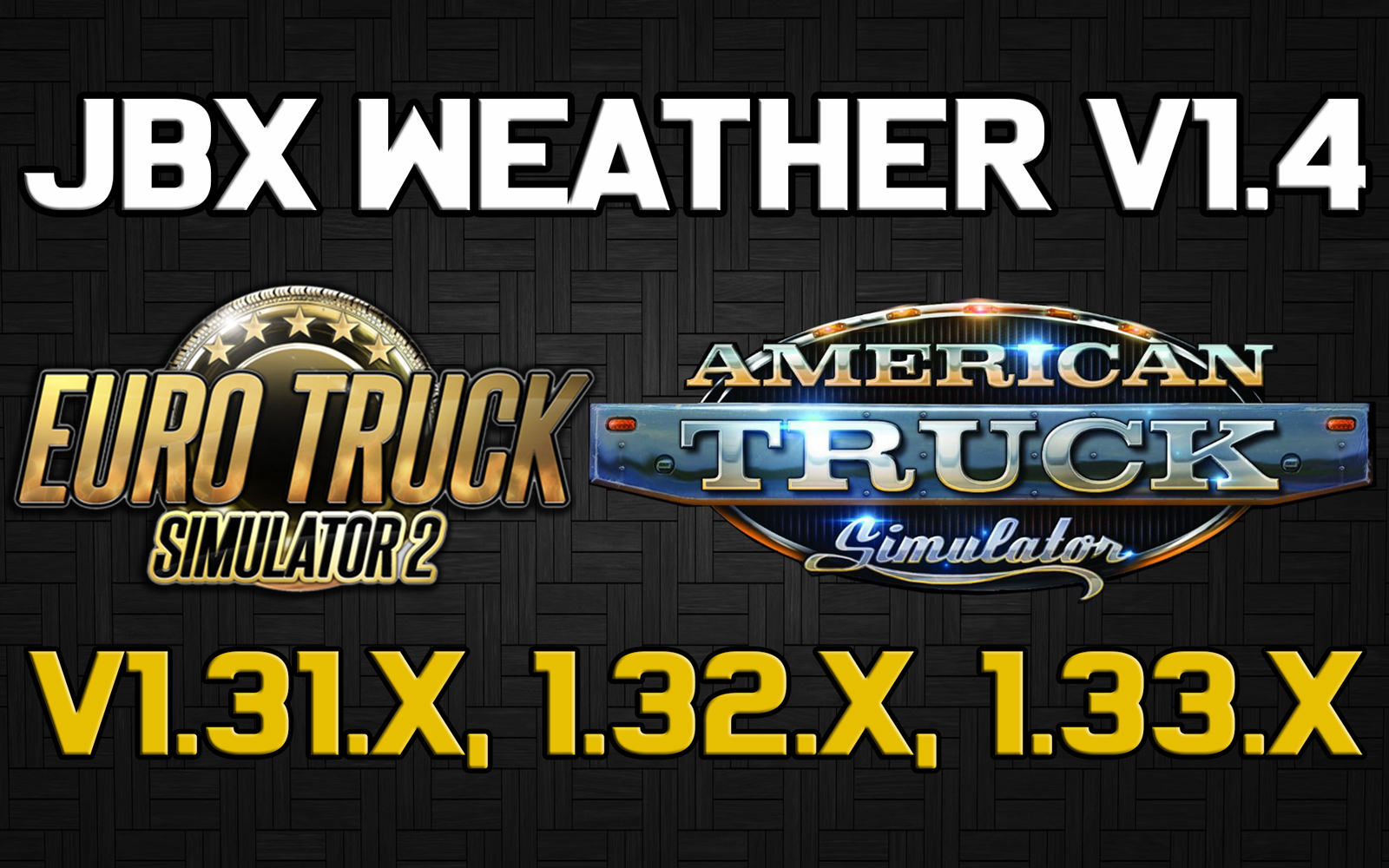 JBX Weather for ATS - ETS2 v1.4