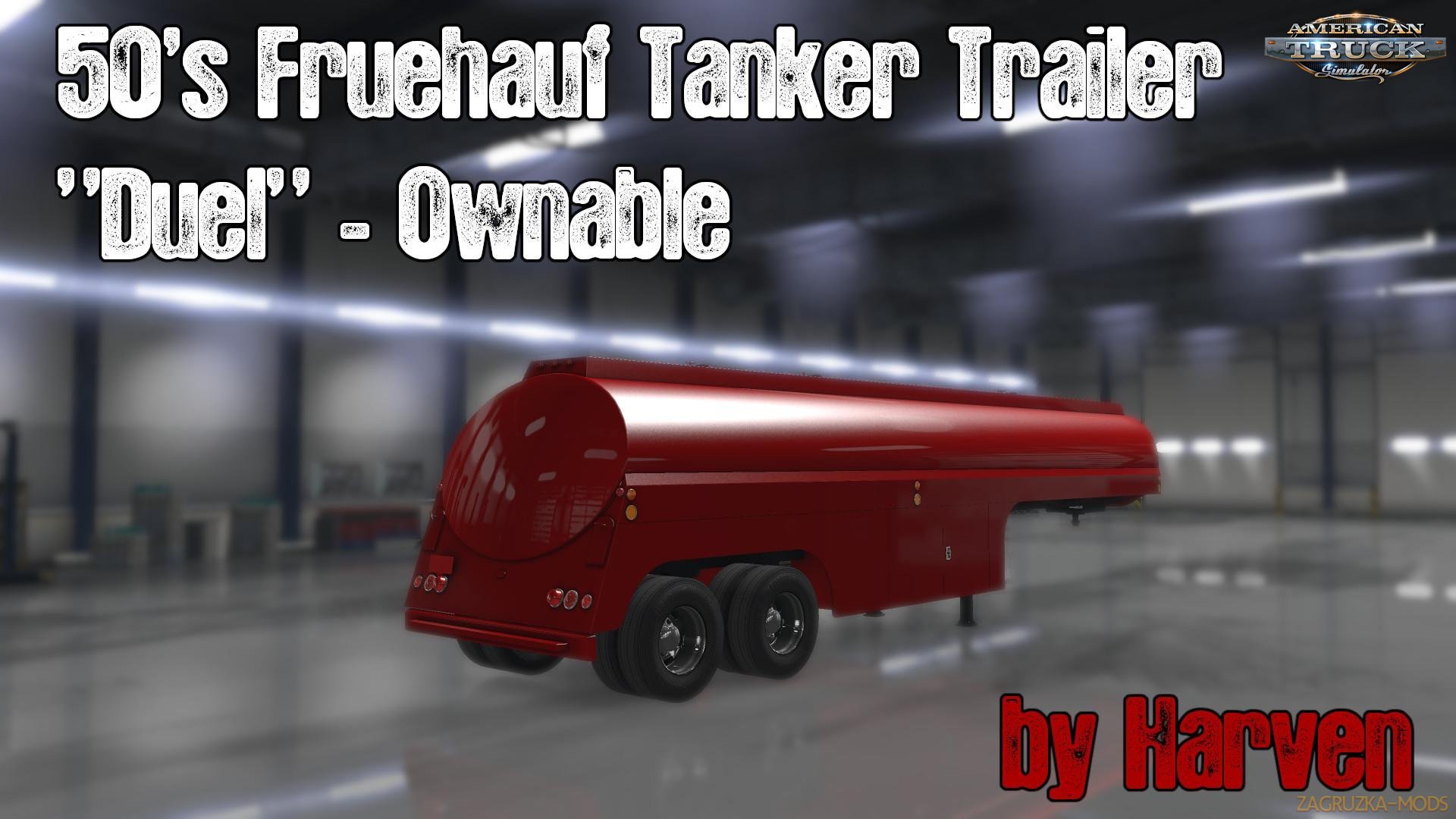 Ownable 50s Fruehauf Tanker Trailer - Duel v1.0 (1.33.x) for ATS