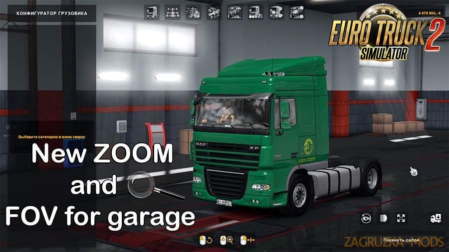 New ZOOM and FOV in Garage for Ets2