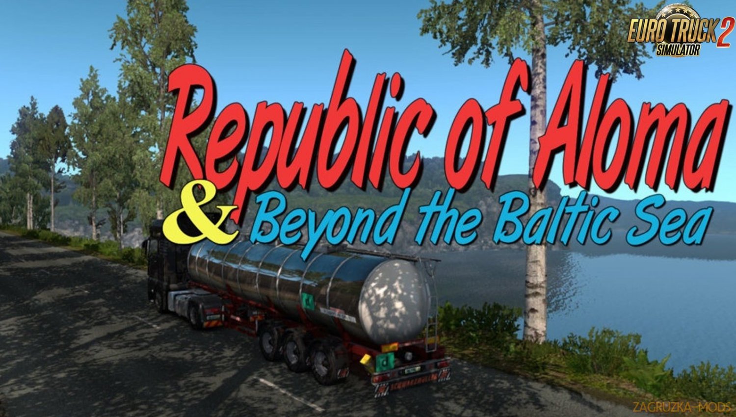 Republic of Aloma Map and Beyond the Baltic Sea for Ets2 [1.33.x]