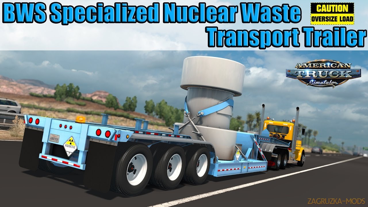 BWS Nuclear Waste Special Transport v1.0 (1.34.x) for ATS