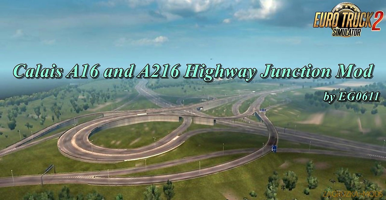 Calais A16 and A216 Highway Junction Mod v1.1