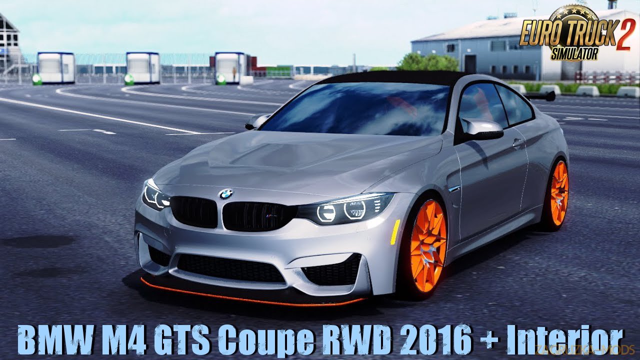 BMW M4 GTS Coupe RWD 2016 + Interior v1.0 (1.34.x) for ETS2