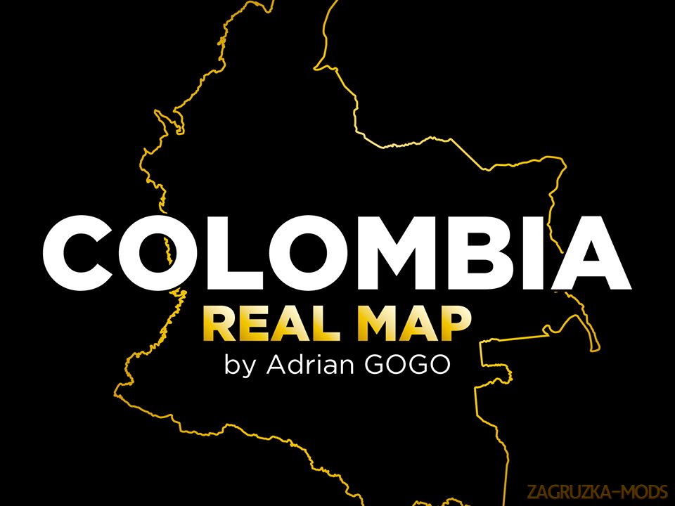 Colombia Real Map v1.0 by Adrian GOGO (1.34.x) for ATS