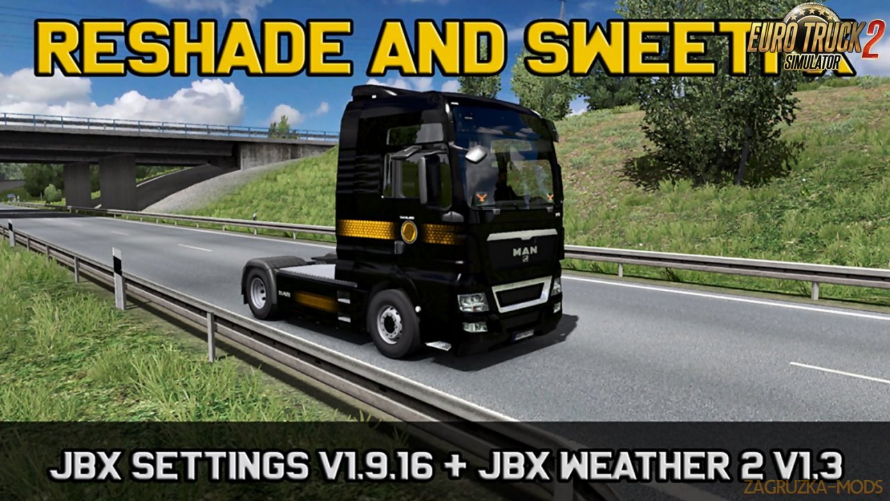 JBX Settings v 1.9.16 Reshade and SweetFX for Ets2