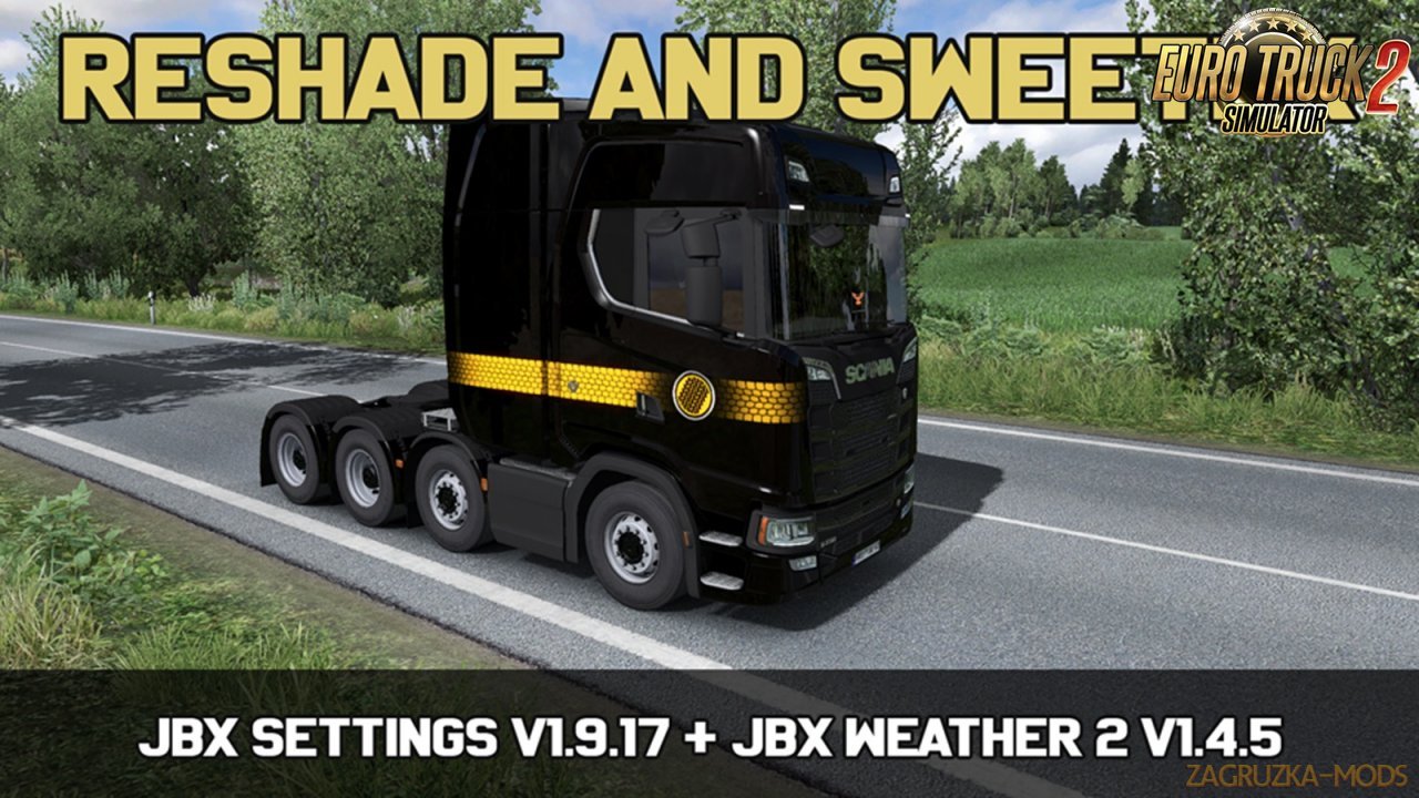 JBX Settings v 1.9.17 Reshade and SweetFX for Ets2