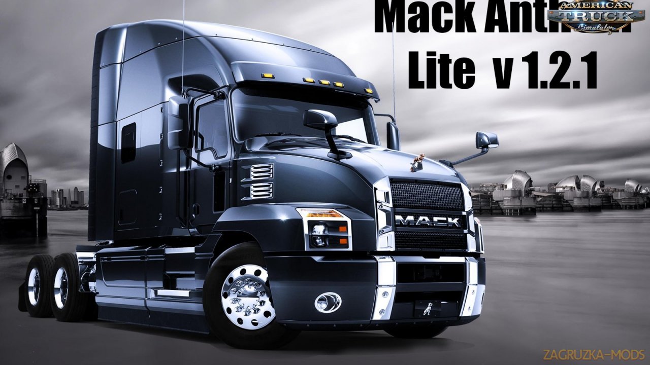 Mack Anthem 2018 + Interior (Lite Edition) v1.2.2 (1.39.x) for ATS