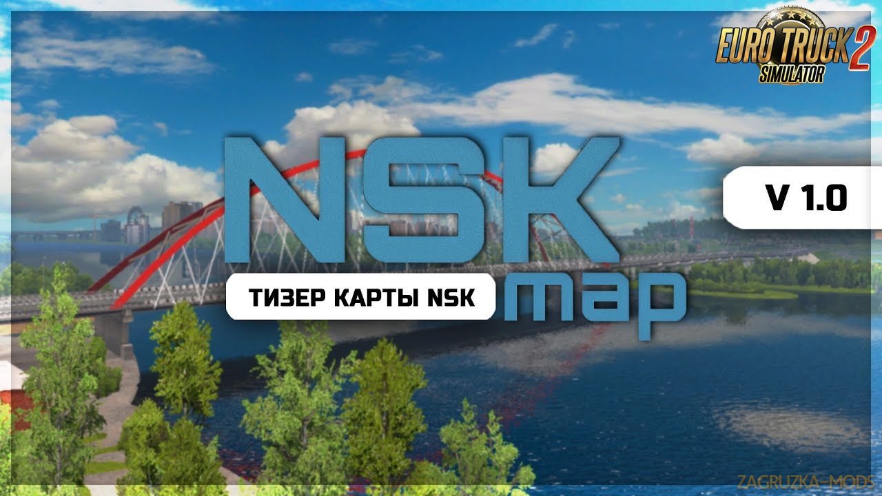NSK MAP (Novosibirsk Region) v1.0 (1.34.x) for ETS2