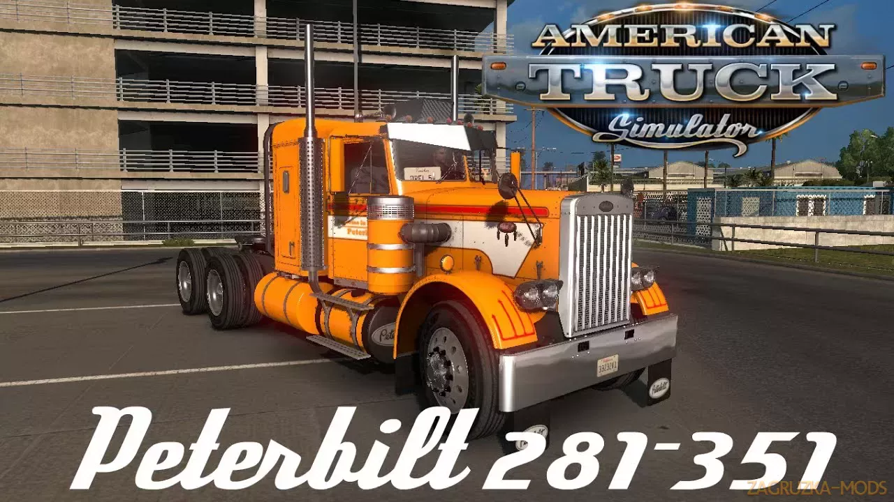 Peterbilt 281-351 + Interior v3.0 by mTG (1.58.x) for ATS