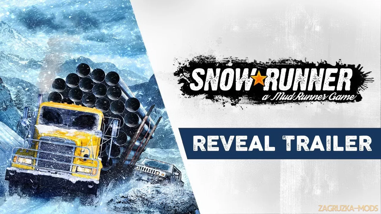 SnowRunner: A MudRunner Game - Official Trailer Released