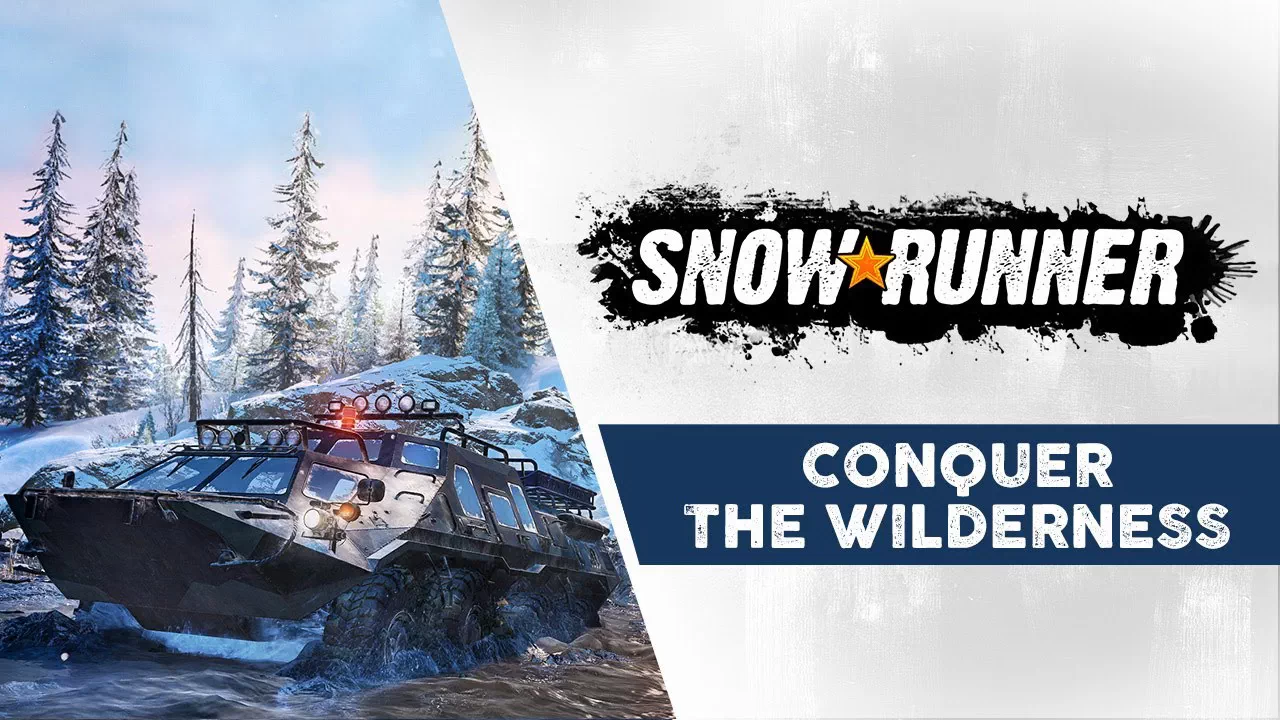 SnowRunner - Conquer The Wilderness Trailer released