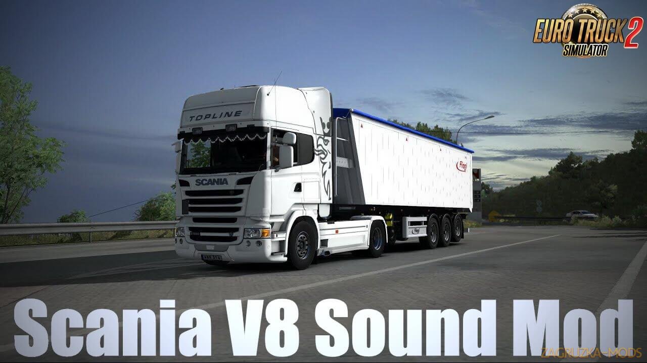 Scania V8 Sound Mod v11.0 by Kriechbaum (1.37.x) for ETS 2