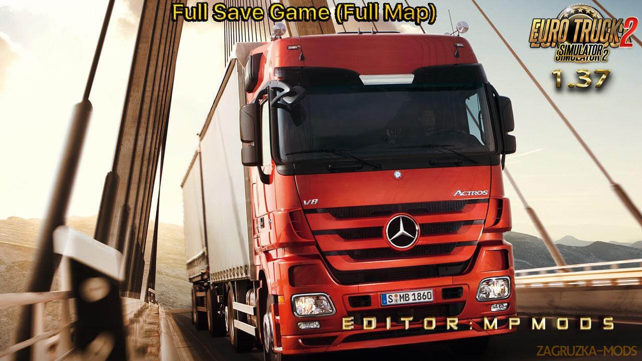 ETS2 Save Game Full Map v1.0 by MpMods (1.37.x) for ETS2